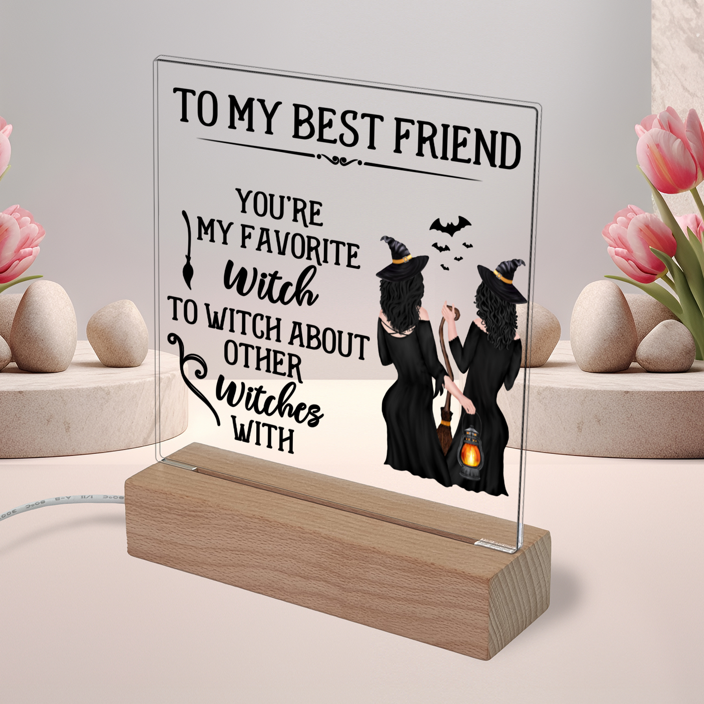 To My Favorite Witch Best Friend Acrylic Plaque and Nightlight