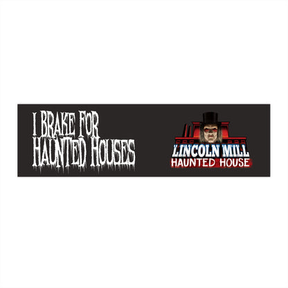 Lincoln Mill Haunted House Bumper Sticker