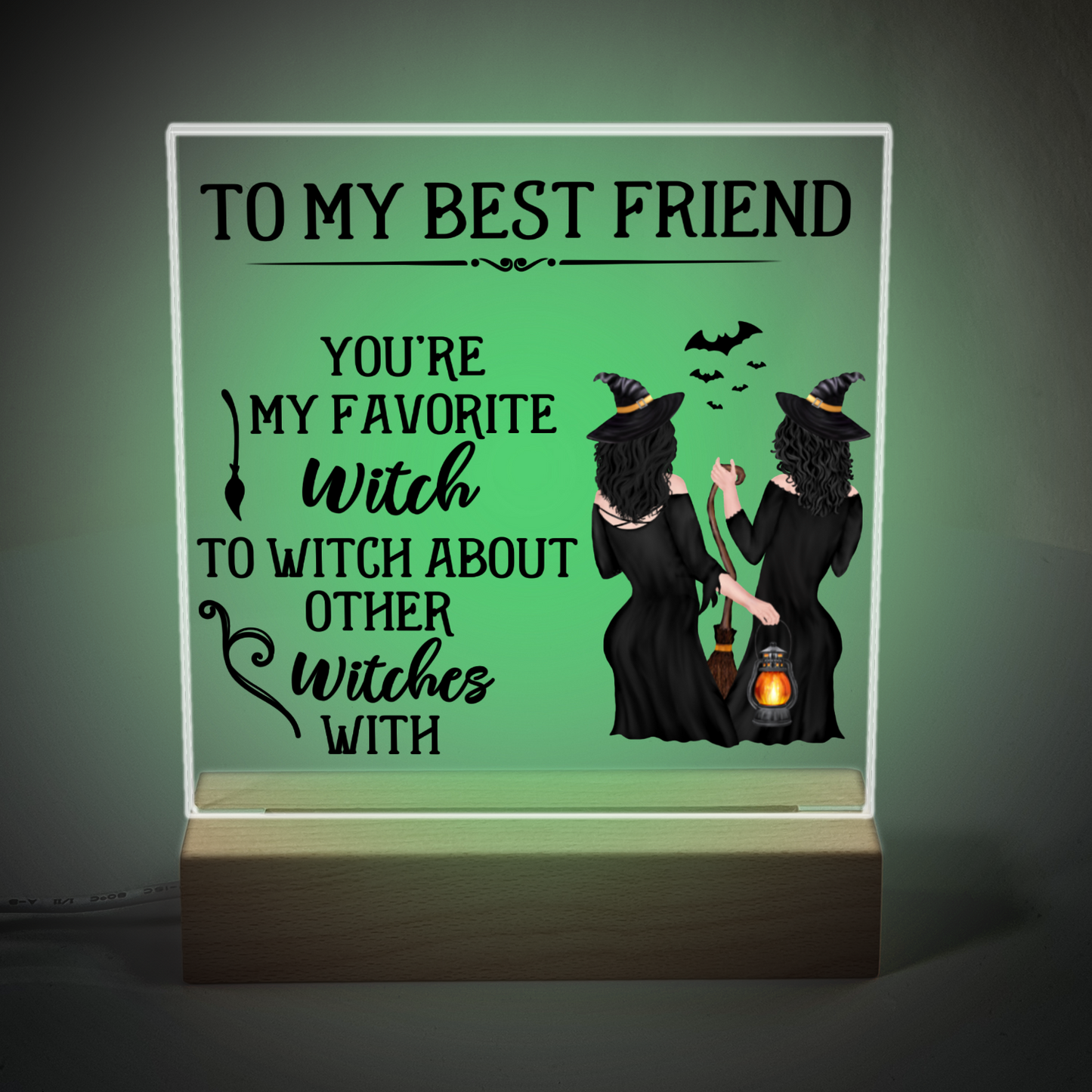 To My Favorite Witch Best Friend Acrylic Plaque and Nightlight